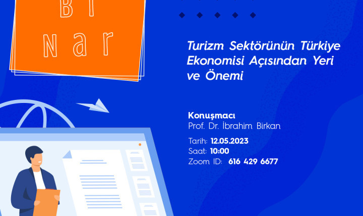 SBE Webinar "Turizm Sektörünün Türkiye Ekonomisi Açısından Yeri ve Önemi"